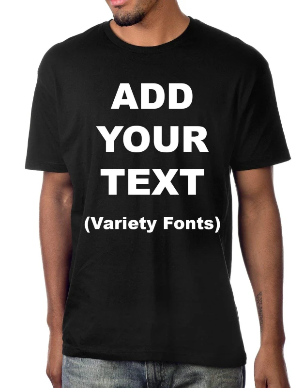 Custom-T-Shirts-Ultra-Soft-Add-Your-Own-Text-Message-Adult-Youth-Unisex-Cotton-T-Shirt-Uniform